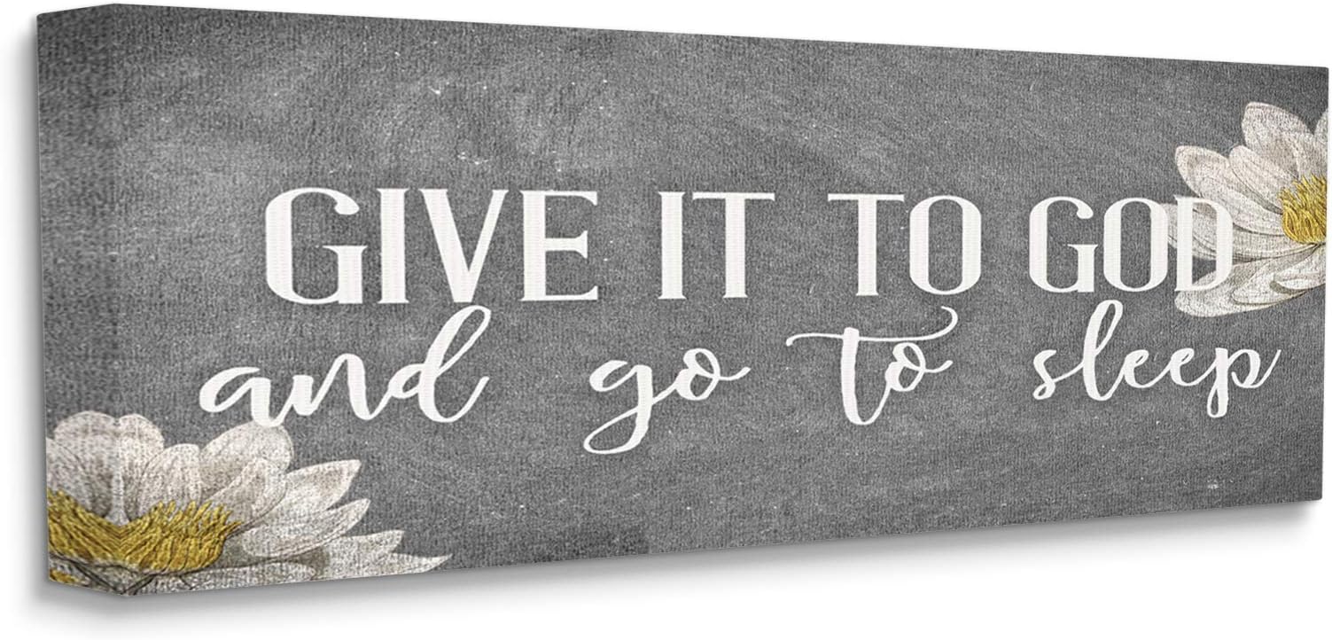 Stupell Industries Give It to God Phrase Rustic Distressed Grey Canvas Wall Art Design by Kim Allen