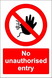 No unauthorised entry safety sign - 1.2mm Rigid plastic 300mm x 200mm