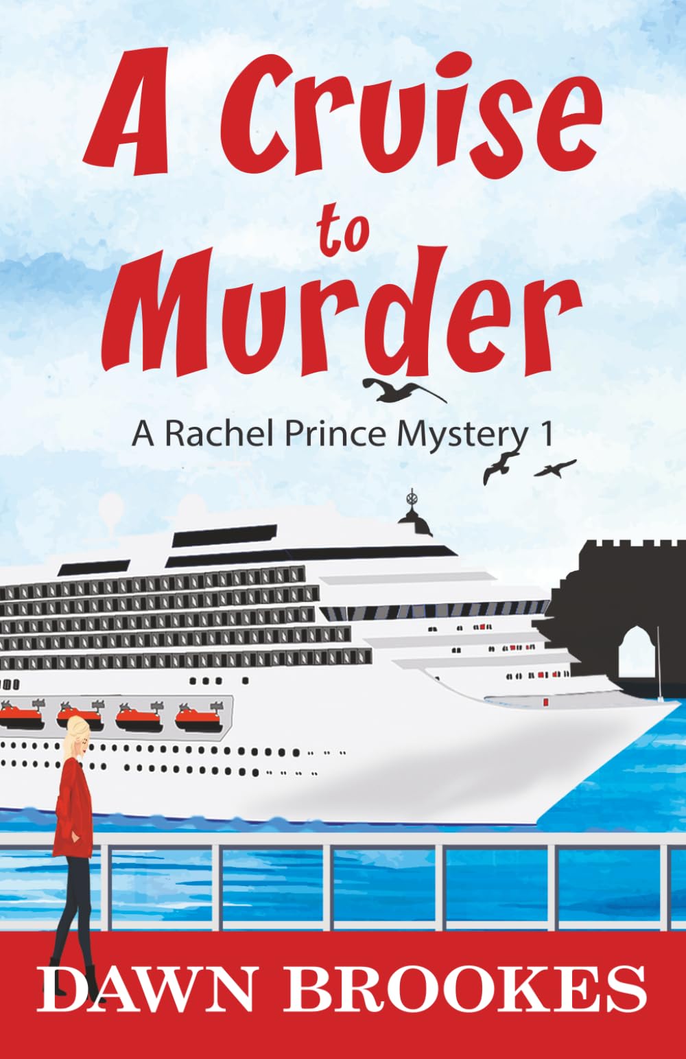 A Cruise to Murder: 1 (A Rachel Prince Mystery)