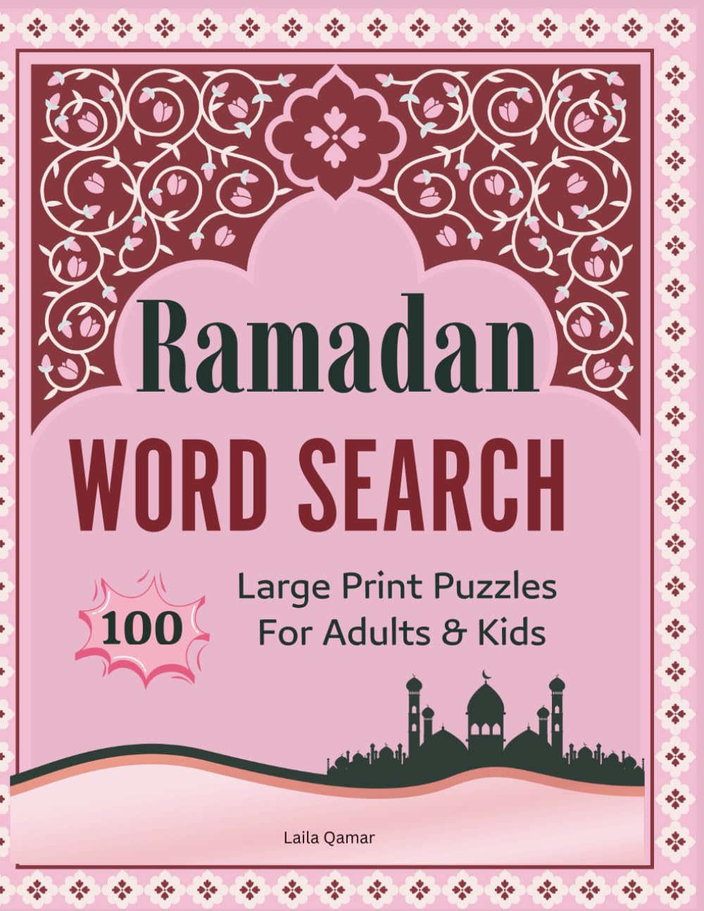 Ramadan Word Search For Adults: Large Print Islamic Puzzles with Quran Verses, Prophets, & Blessings for Muslim Men,Women, Adults & Kids