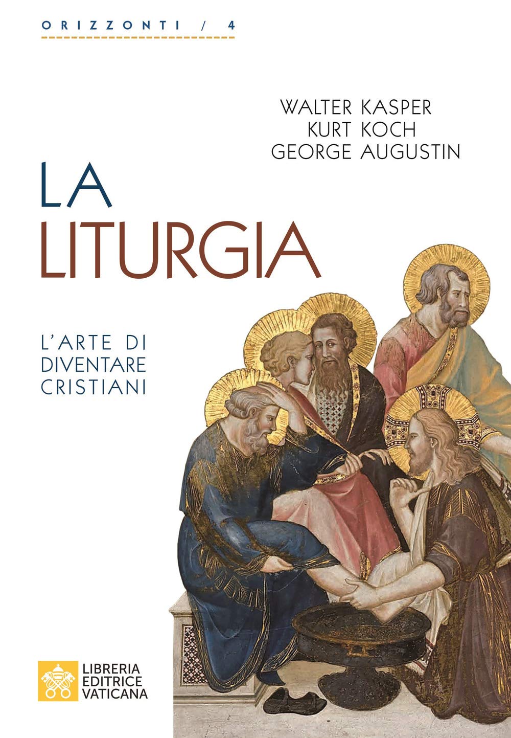 La Liturgia. L’Arte Di Diventare Cristiani - 4