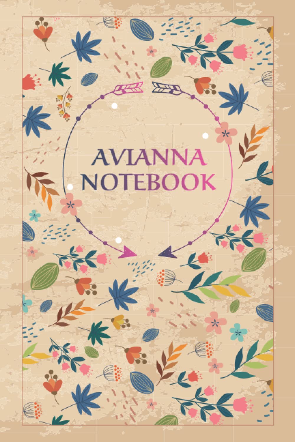 Avianna Notebook: Floral Journal Gift for Avianna, 100 Lined pages, Timeline, 6"x9", Matte Finish