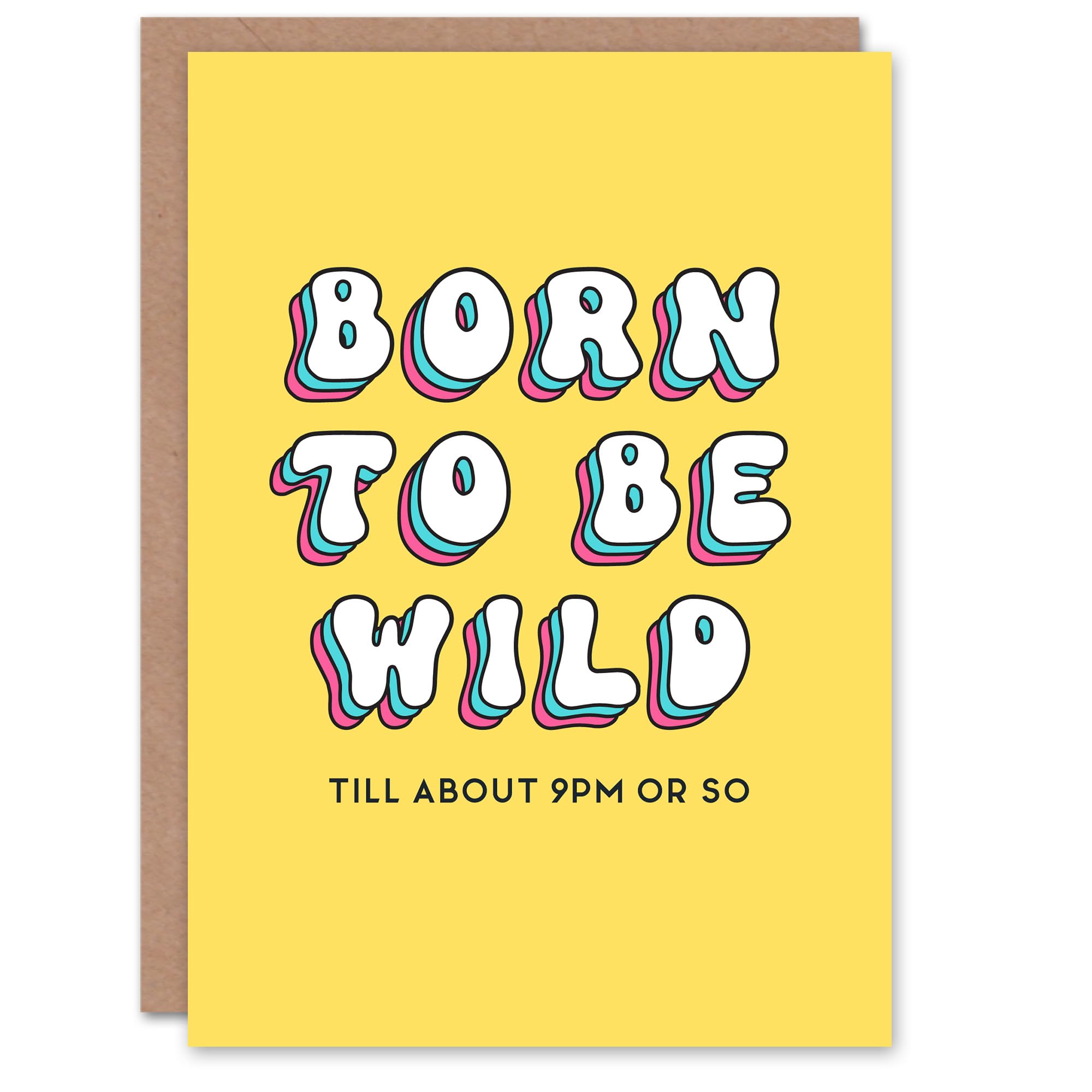 Artery8 Birthday Card Born To Be Wild Till 9pm Fun Funny Happy Joke Humour For Grandma Gran Granny Nan Nanna Greeting Card