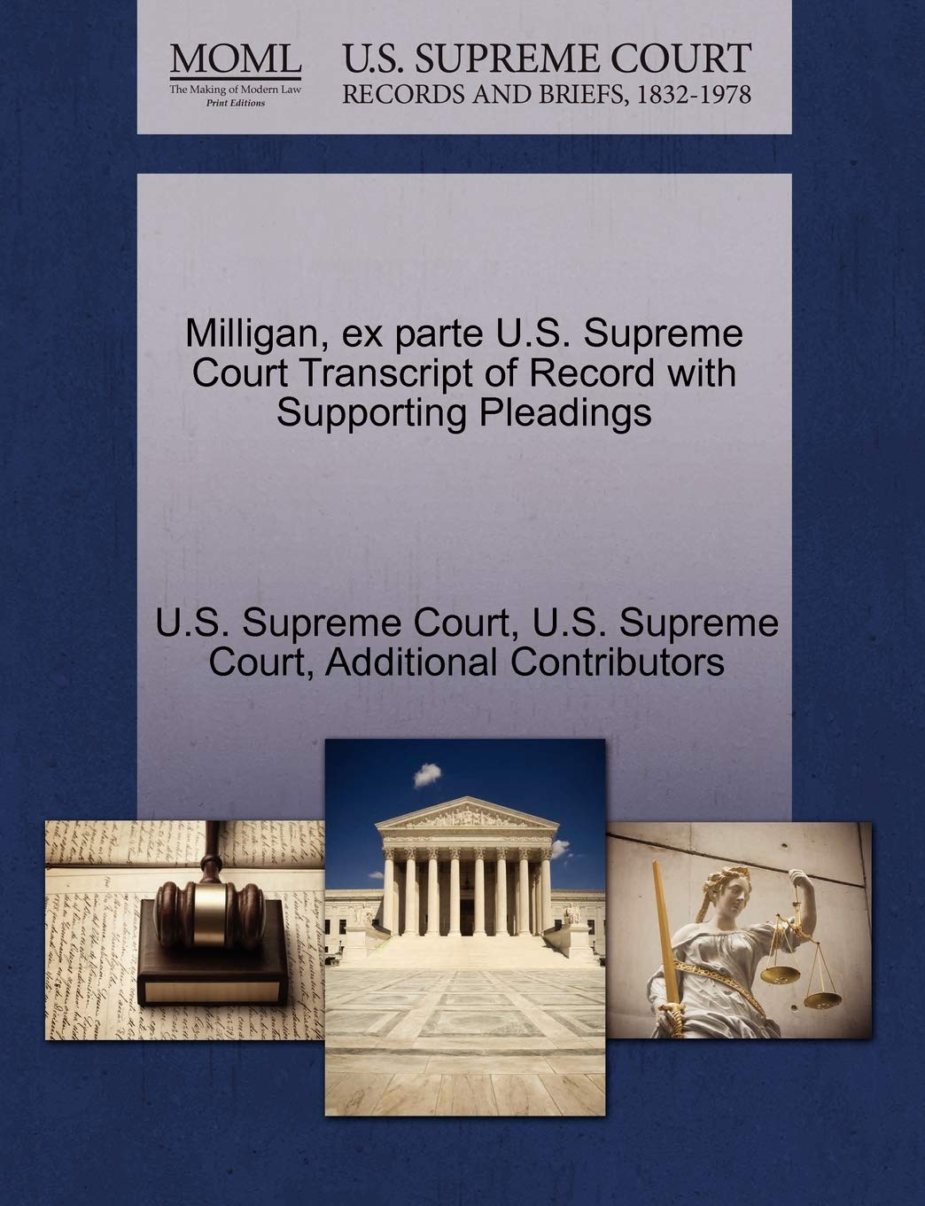 Milligan, Ex Parte U.S. Supreme Court Transcript of Record with Supporting Pleadings