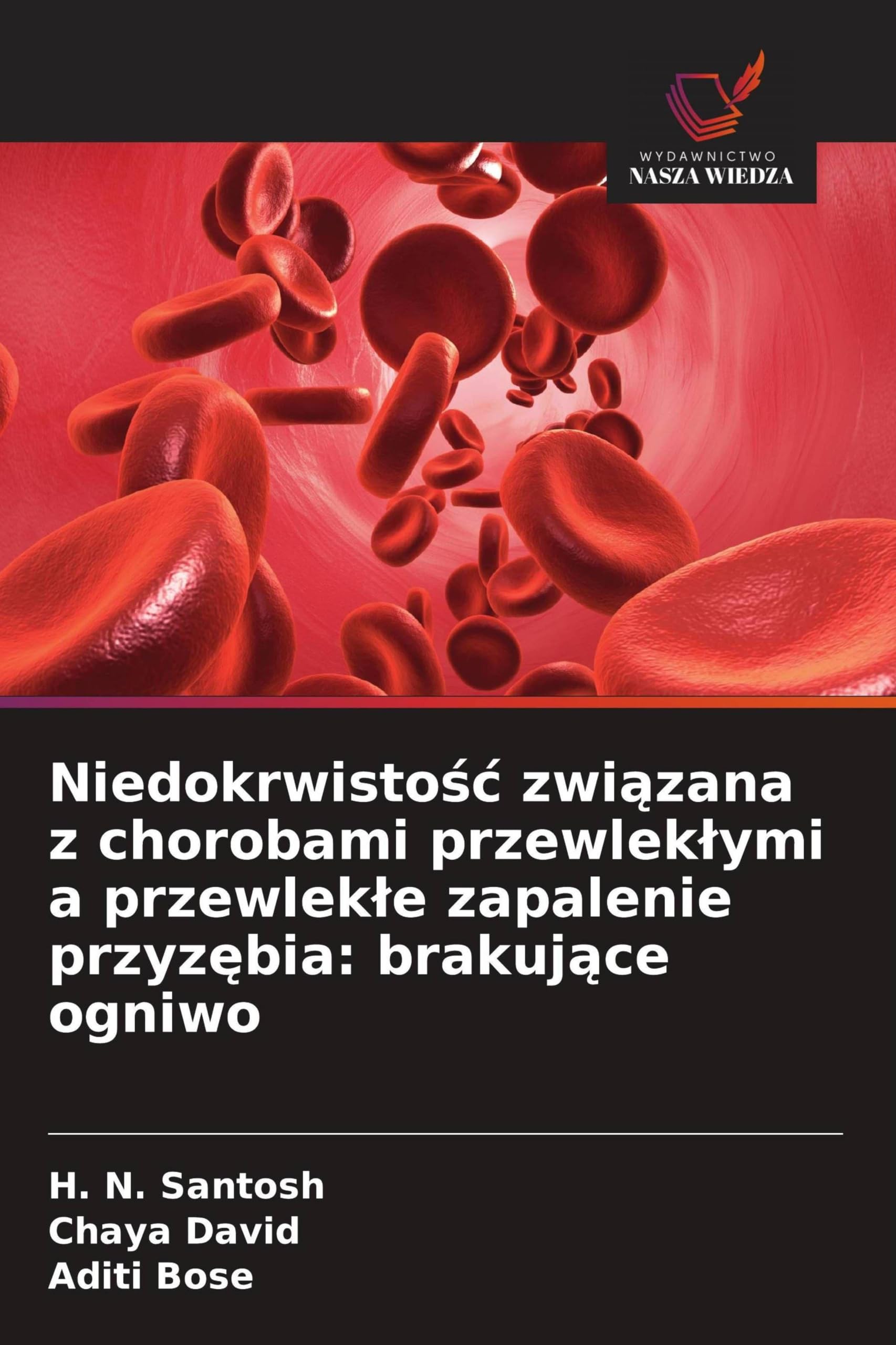 Niedokrwisto¿¿ zwi¿zana z chorobami przewlek¿ymi a przewlek¿e zapalenie przyz¿bia: brakuj¿ce ogniwo