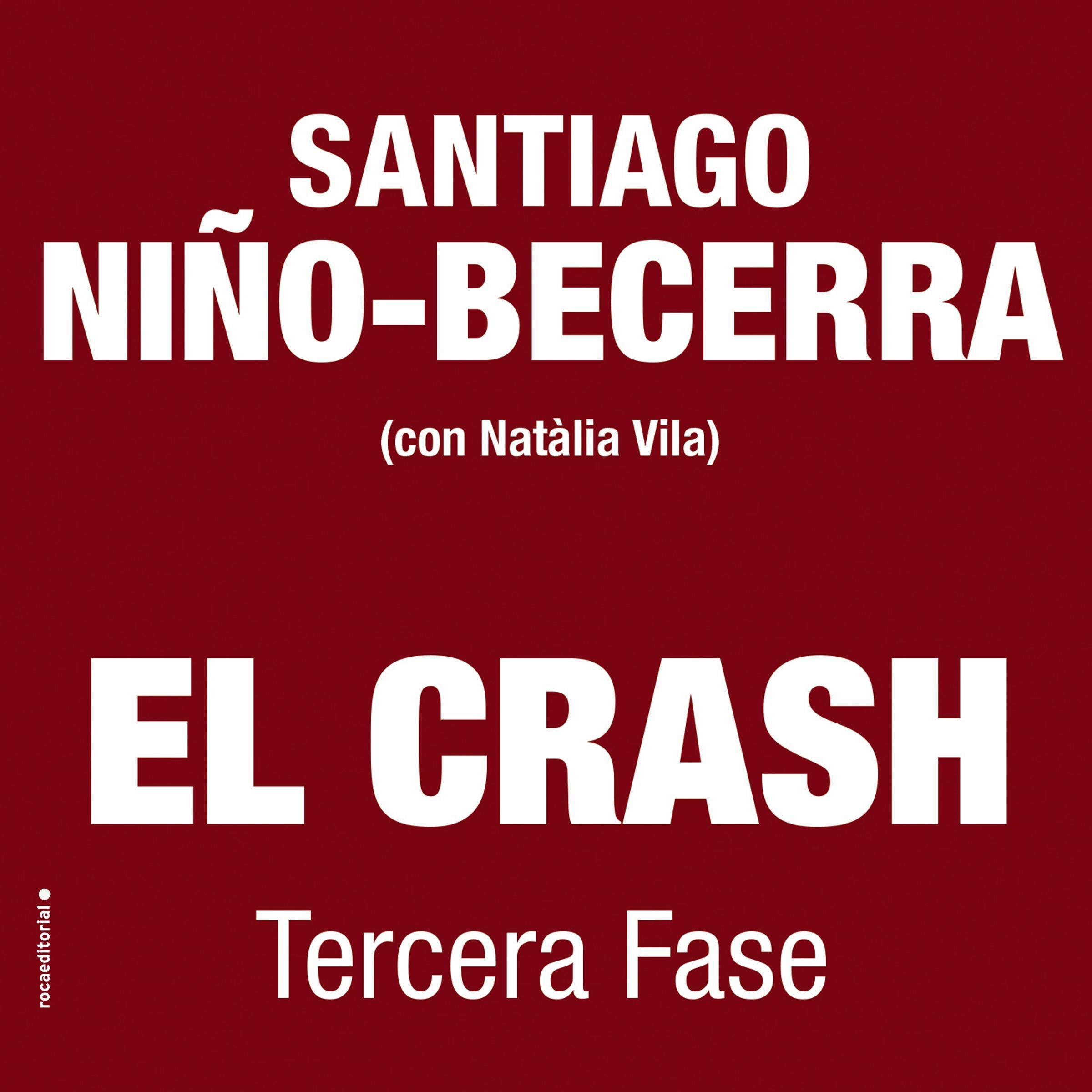 Cover art for El crash. Tercera fase [The Crash: Third Phase]