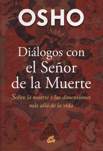 Portada de Dialogos con el Señor de la Muerte: Sobre la Muerte y las Dimensiones