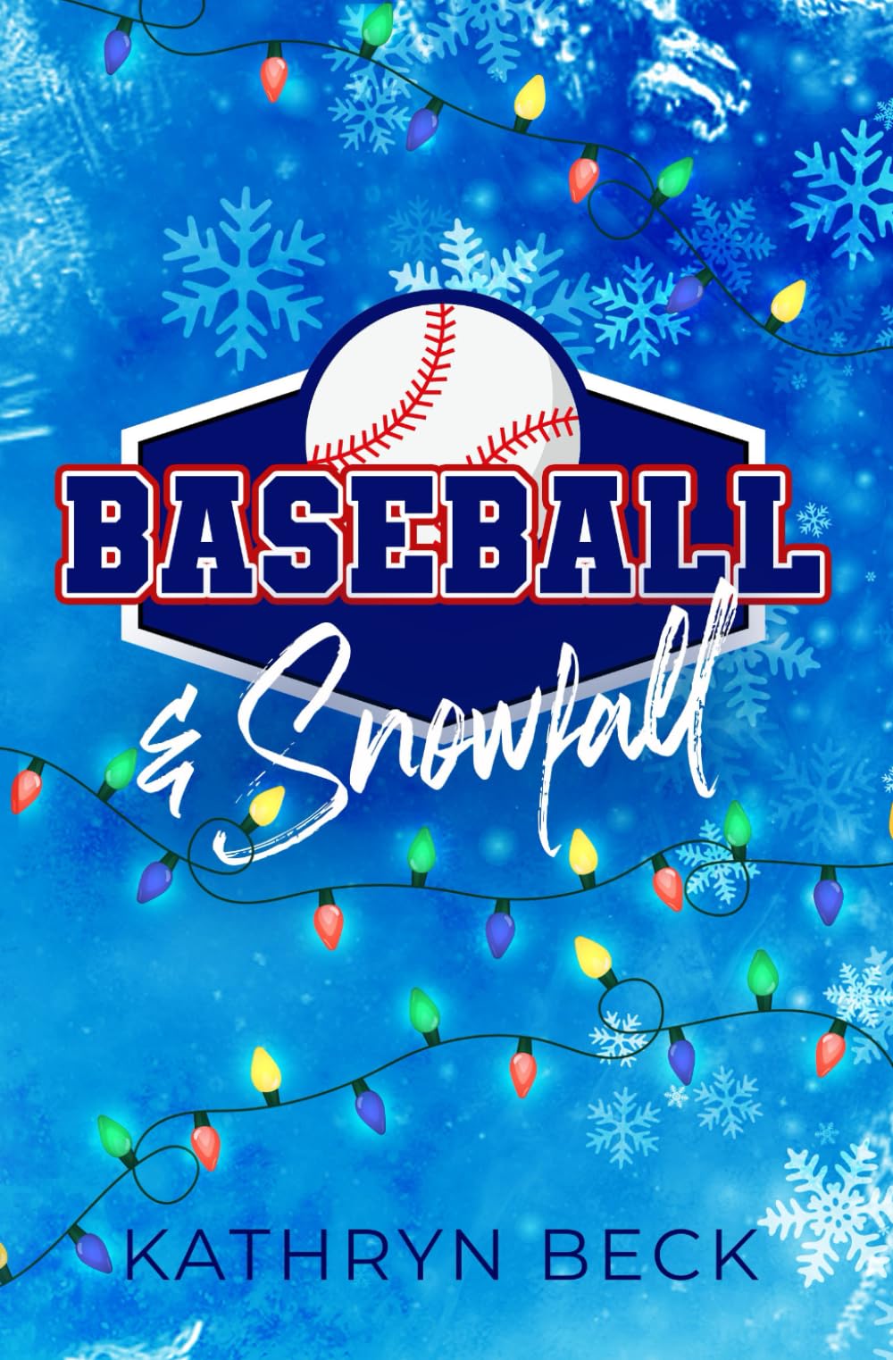 Baseball & Snowfall: A Holiday Rom Com (The Three Waves Trilogy)