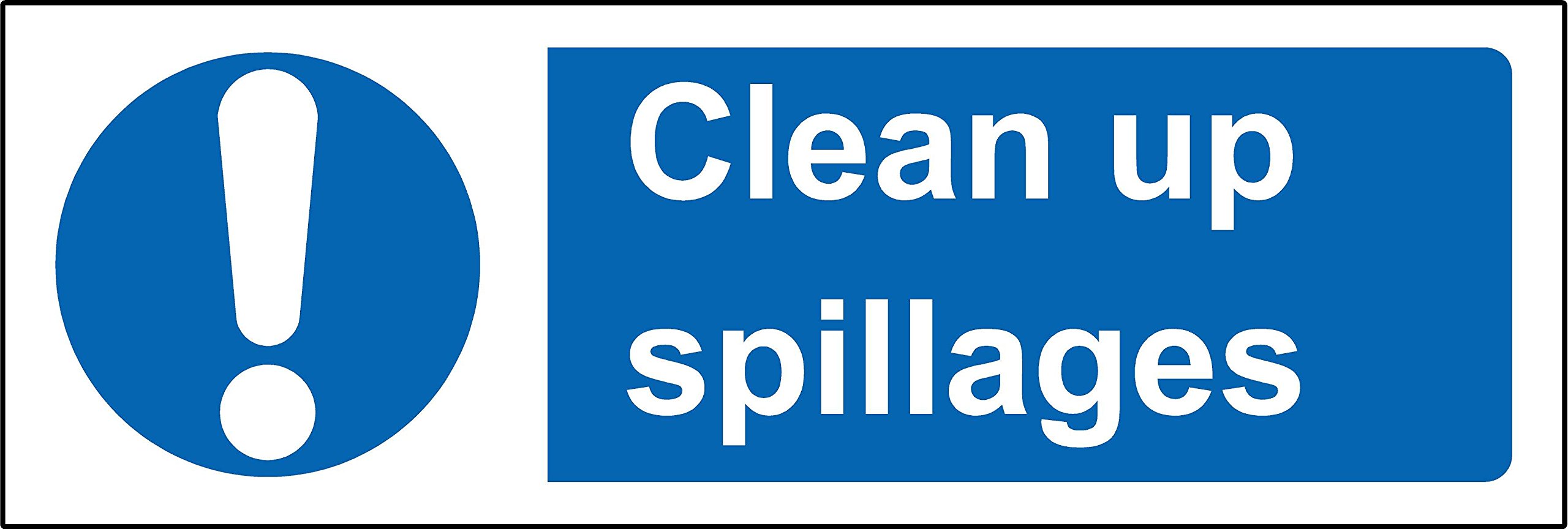 Mandatory signs Clean all spillages Safety sign - Self adhesive sticker 150mm x 50mm