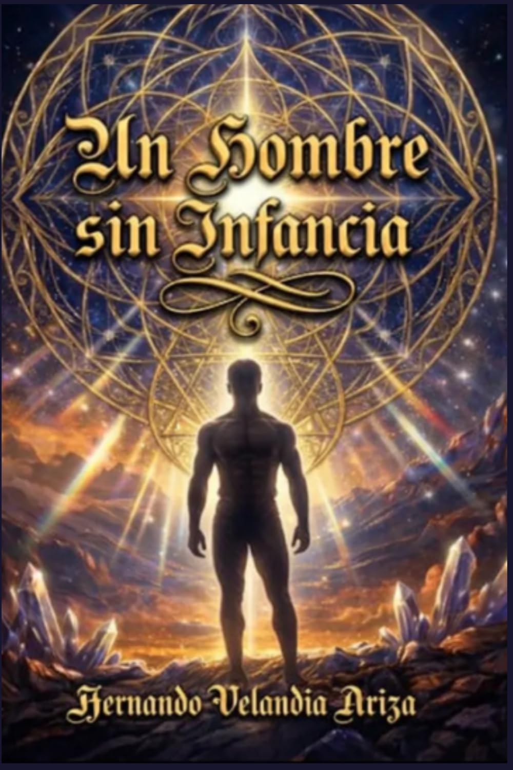 Un hombre sin Infancia: Magico realismo mítico