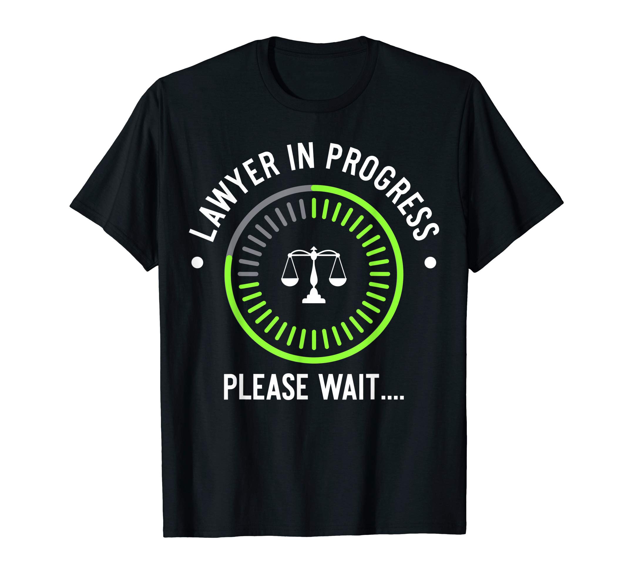 Funny Trainee Lawyer Tee | Attorney Law Student TFunny Lawyer in Progress Gift T-Shirt | Law School Apparel T-Shirt