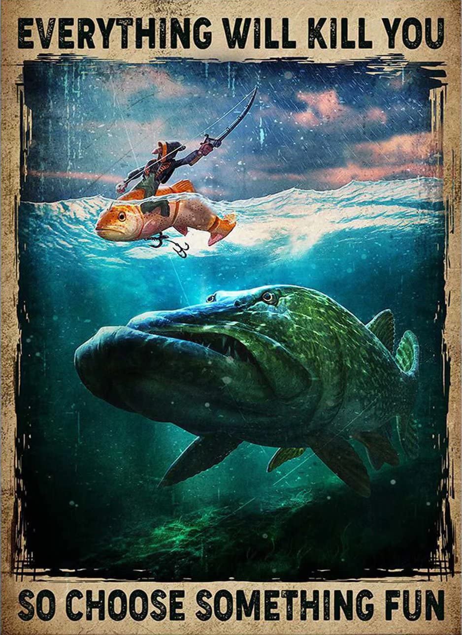 Funny Fishing Poster Metal Tin Sign,Vintage Wall Decor Retro Art Sign Funny Decor for Home Bar Pub Cafe Farm Room Metal Poster 12x16 Inch