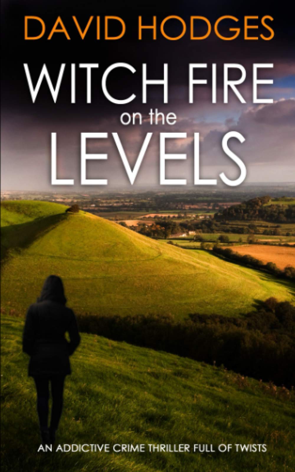 WITCH FIRE ON THE LEVELS an addictive crime thriller full of twists (Detective Kate Hamblin Mystery)