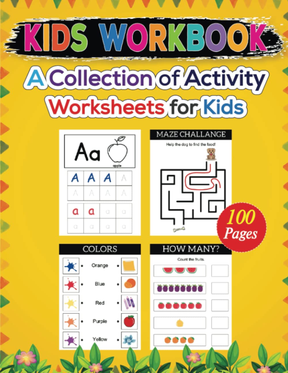 Kids Workbook (+3 years old) | 100 worksheets (including coloured pages), letter tracing, number tracing, games, learn colours. Perfect learning ... A Collection of Activity Worksheets for Kids