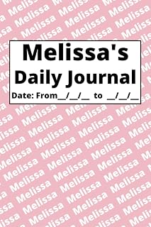 Independently published Personalized Daily Journal - Melissa: Pink cover
