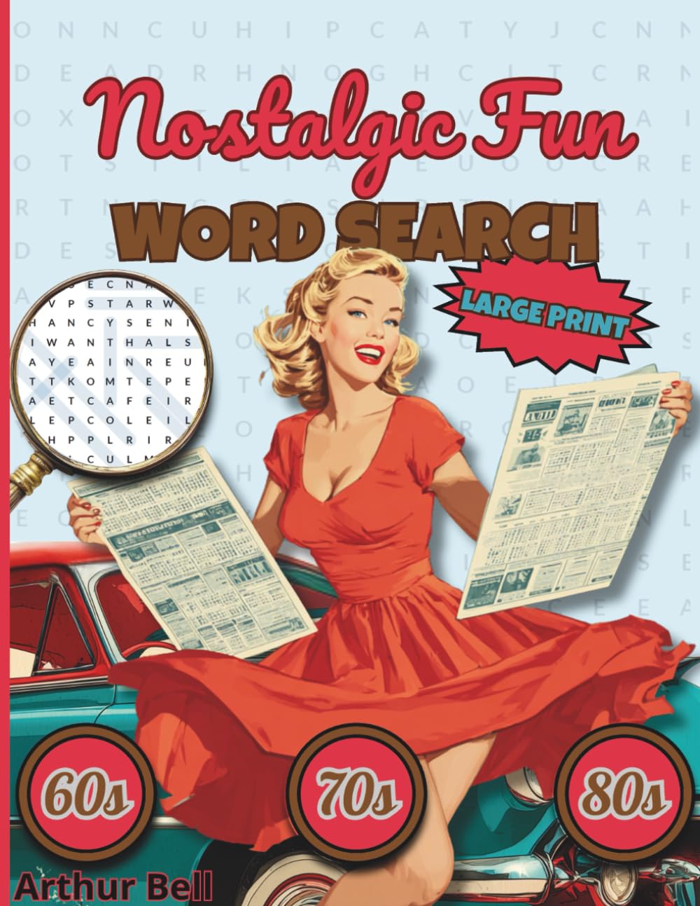 Nostalgic Fun Word Search: Large Print Puzzles for Adults & Seniors – Relaxing Brain Games with Vintage Bonus Pages