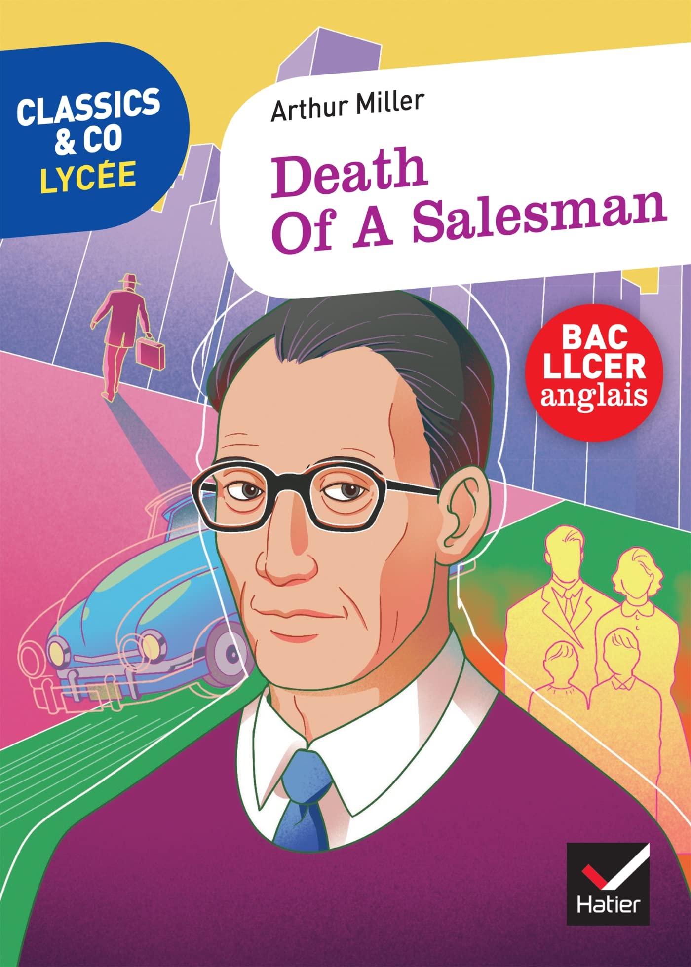 Classics & Co Anglais LLCE 1re - Death of a Salesman, Arthur Miller - Éd. 2021 - Livre élève