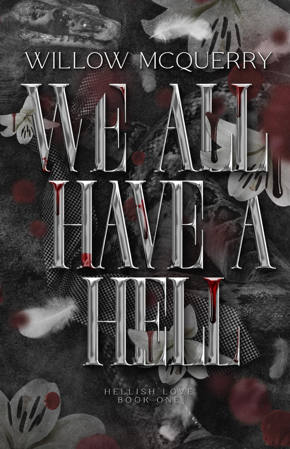 We All Have A Hell (Hellish Love)