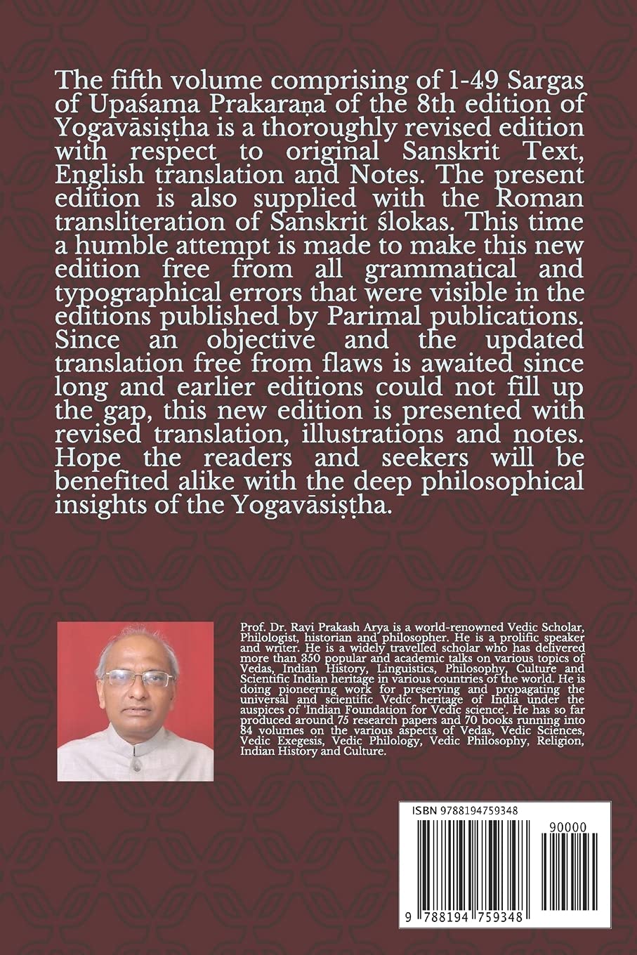 The Yogavāsiṣṭha Mahārāmayaṇa, Vol 5: Upaśama Prakaraṇa (1-49 Sargas) (Yogavasistha Maharamayana)