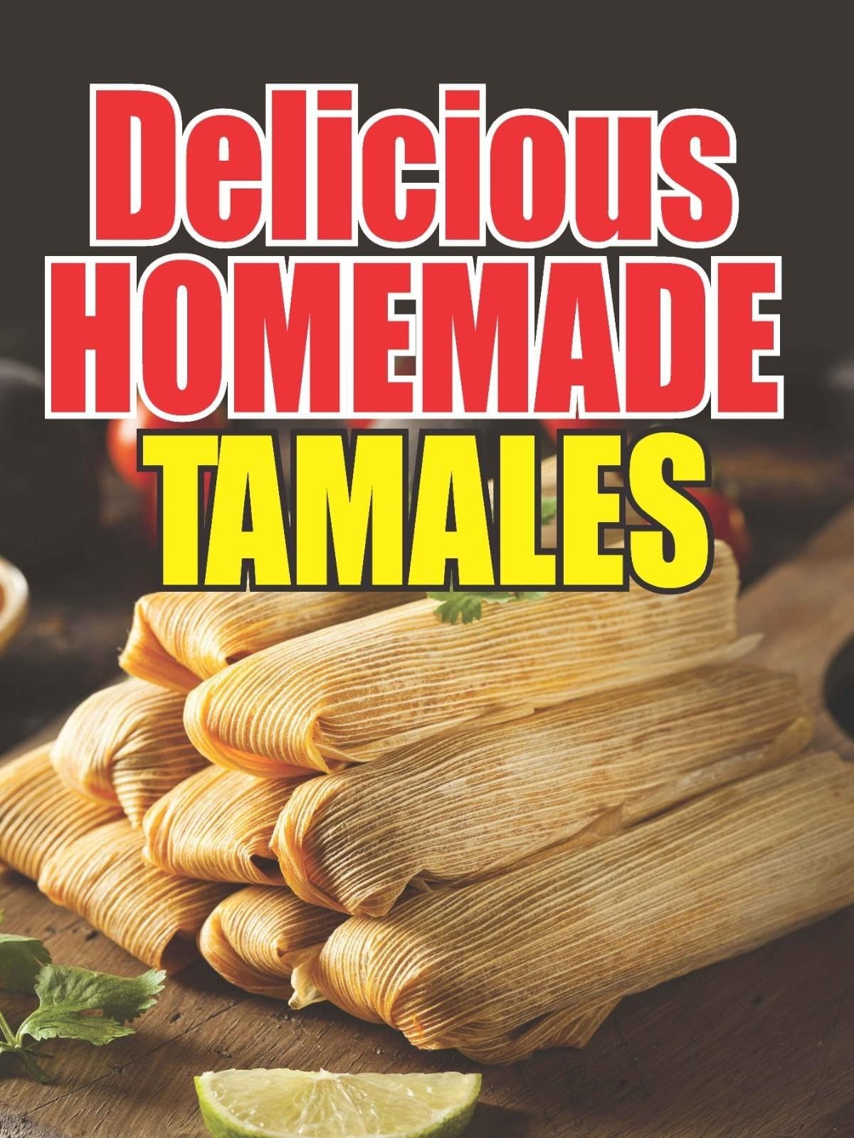 Delicious Homemade Tamales | Full Color Window Display Signs | 18"W x 24"H