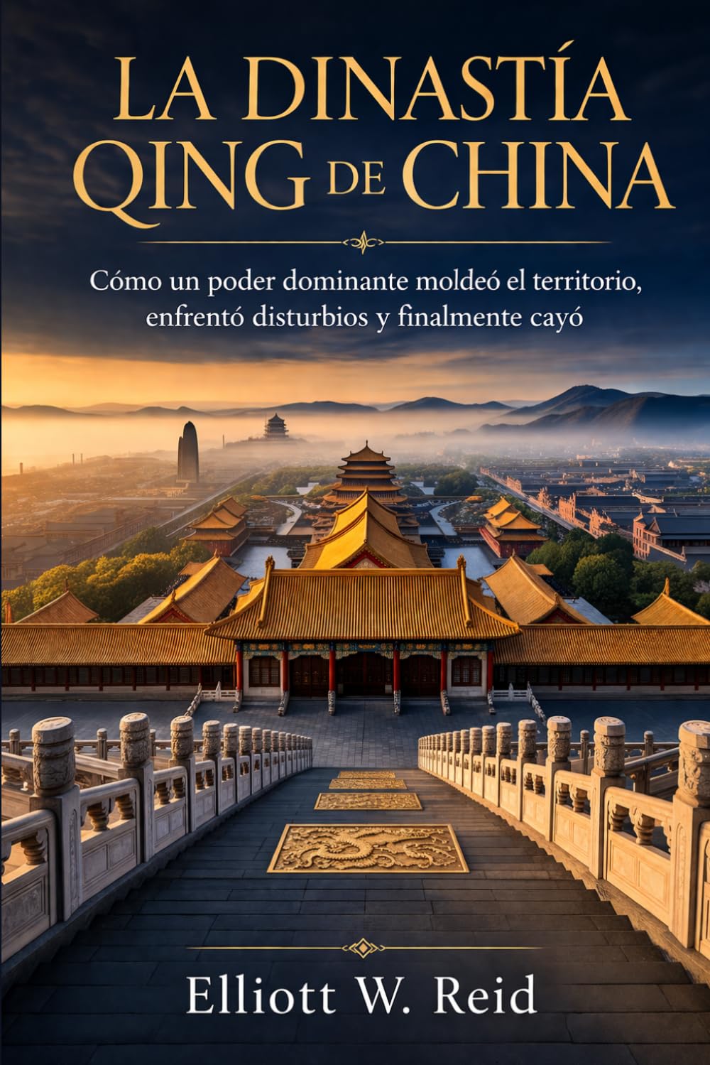 LA DINASTÍA QING DE CHINA: Cómo un poder dominante moldeó el territorio, enfrentó disturbios y finalmente cayó