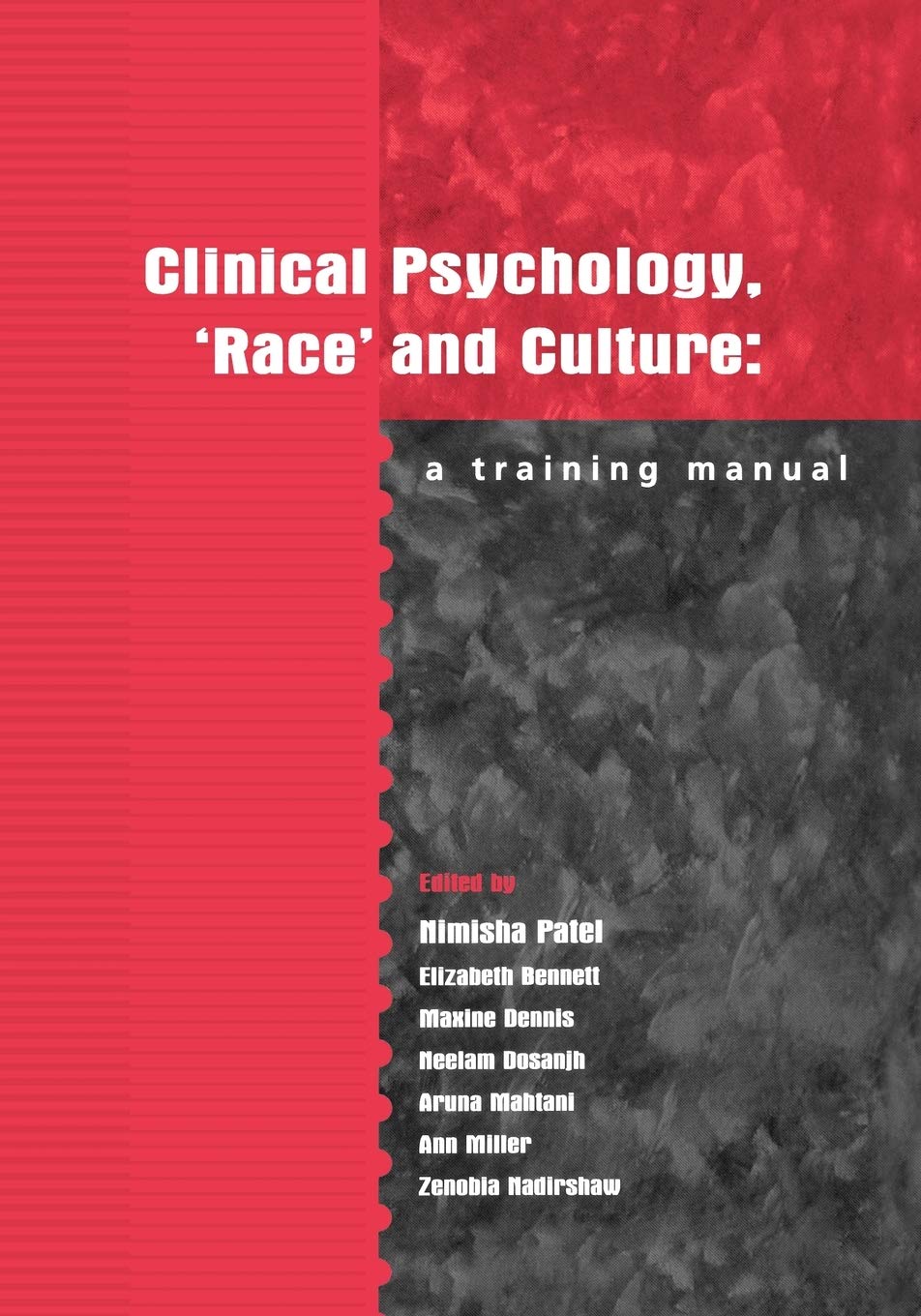 Clinical Psychology, 'Race' and Culture: A Training Manual
