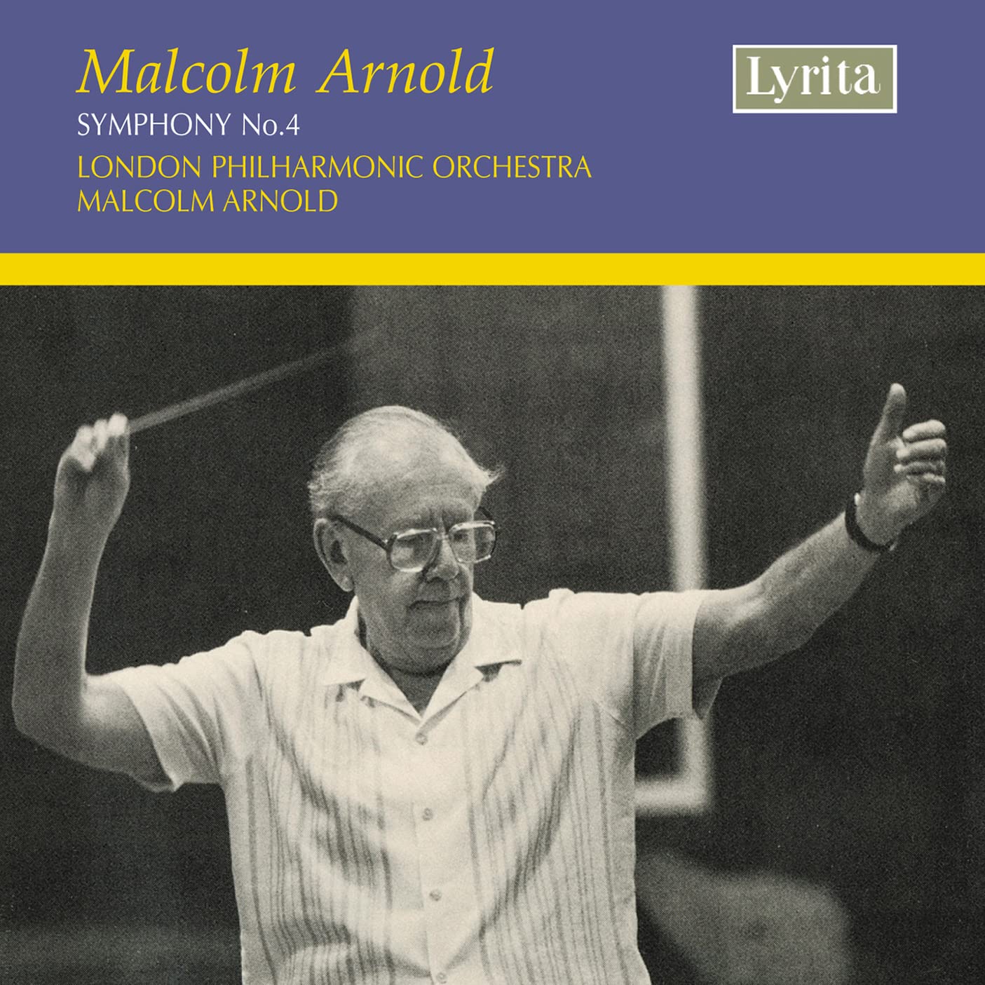 Malcolm Arnold: Symphony No. 4, Op. 71