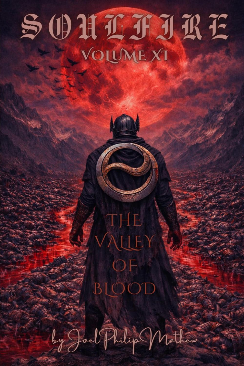 Soulfire: Volume XI: The Valley Of Blood