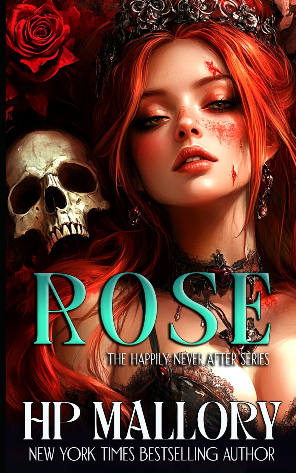 Rose: Dark Fairytales (Happily Never After Fairytale Retellings)