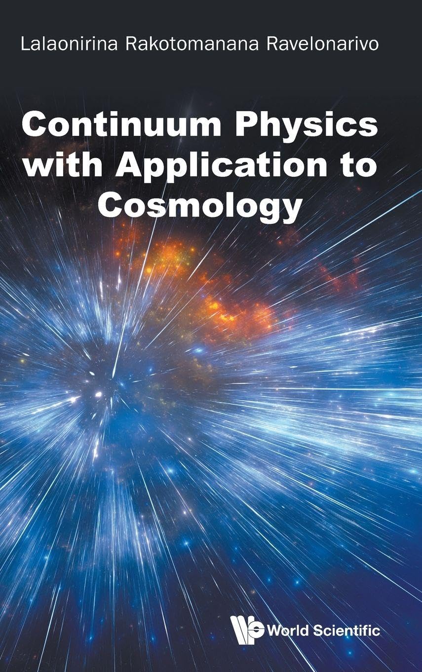 Continuum Physics With Application To Cosmology
