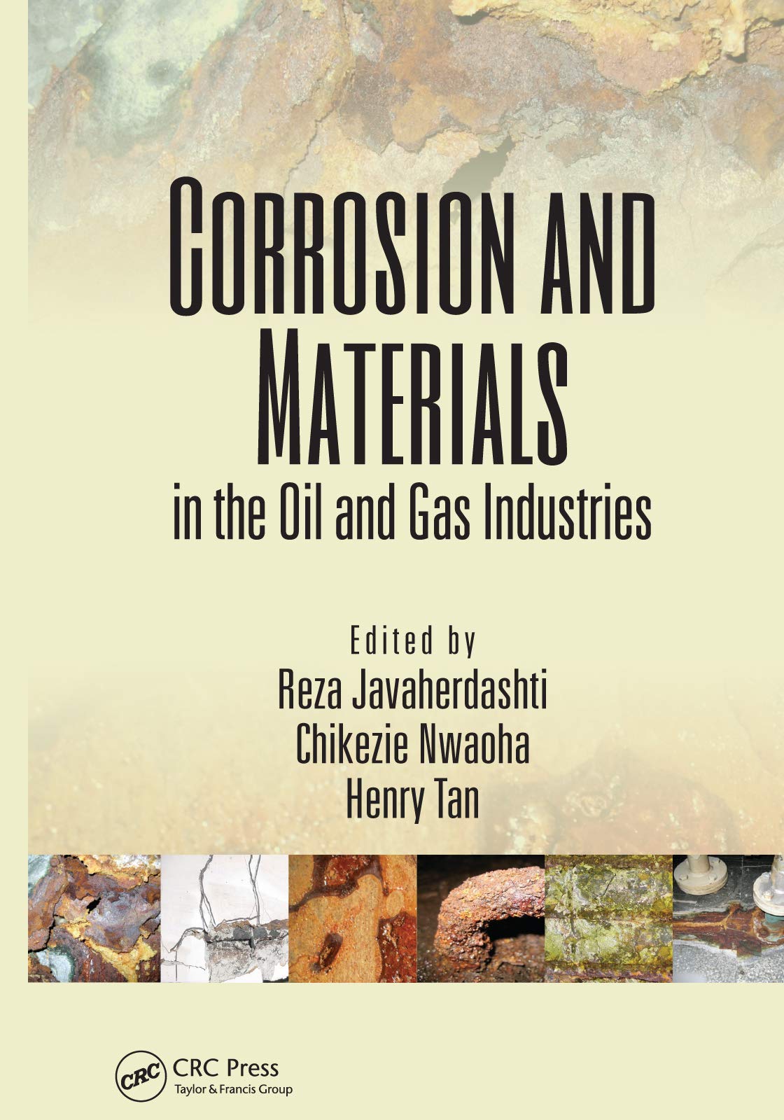 Corrosion in Oil and Gas Industries : comment stopper la rouille des structures pétrolières