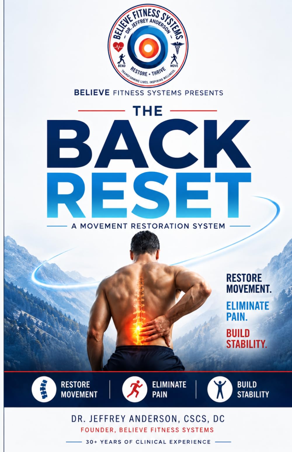 The Back Reset: A Complete System for Eliminating Mechanical Back Pain (The Reset Series by Dr. Jeffrey Anderson, DC, CSCS)