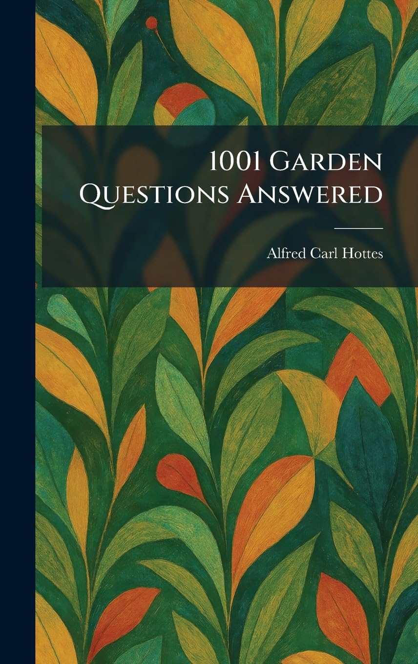 1001 Garden Questions Answered