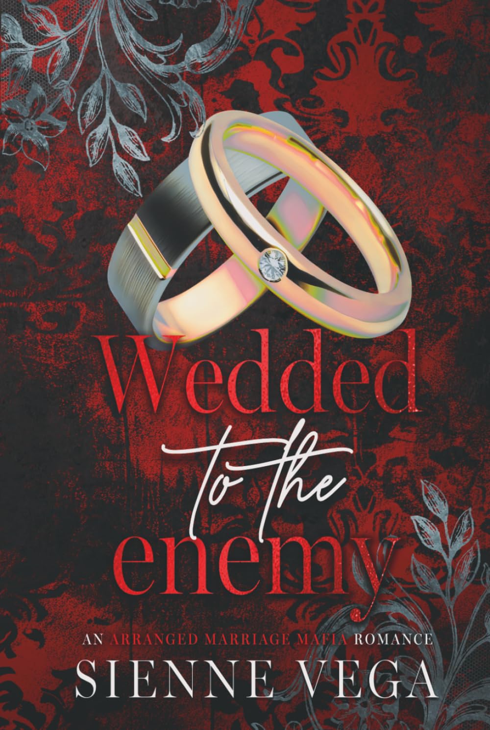 Wedded to the Enemy: A Dark Arranged Marriage Mafia Romance (The New York Underworld - The Callahans)