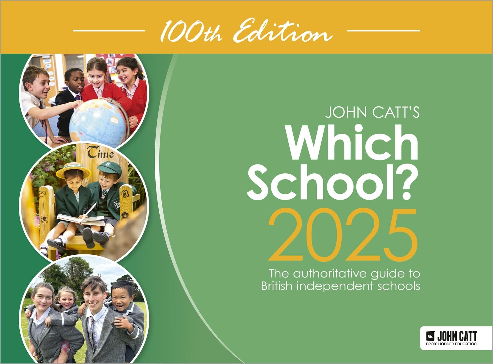 Which School? 2025: The authoritative guide to British independent schools (Schools Guides)