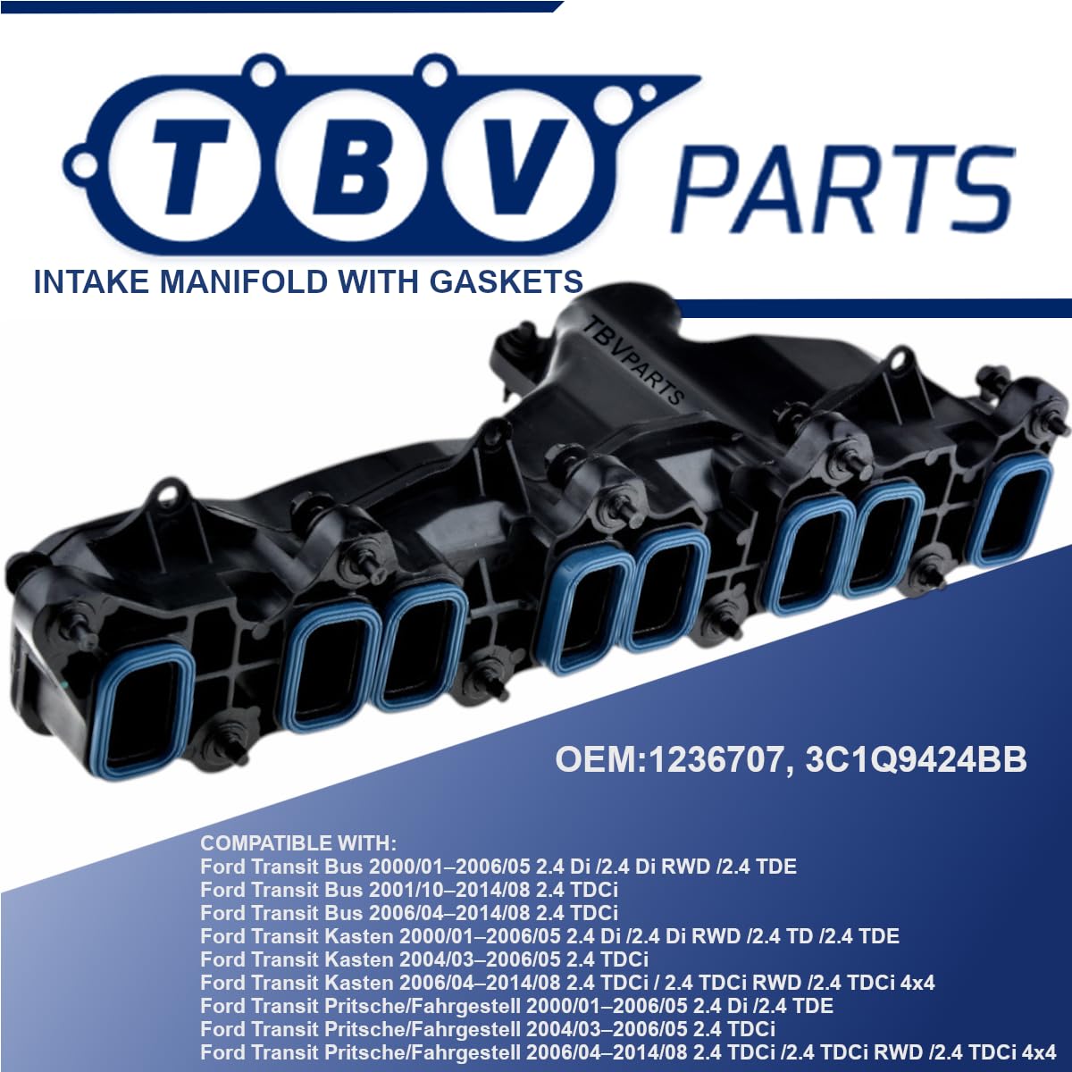 Collettore di aspirazione con guarnizioni · Compatibile con motori 2.4 Di e 2.4 TDCi · OEM 1236707, 3C1Q9424BB, 88538, 7519553, 89553 · Veicoli commerciali e telaio cabina