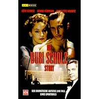 Die Bubi Scholz Story