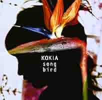 Amazon.co.jp: songbird - KOKIA: ミュージック
