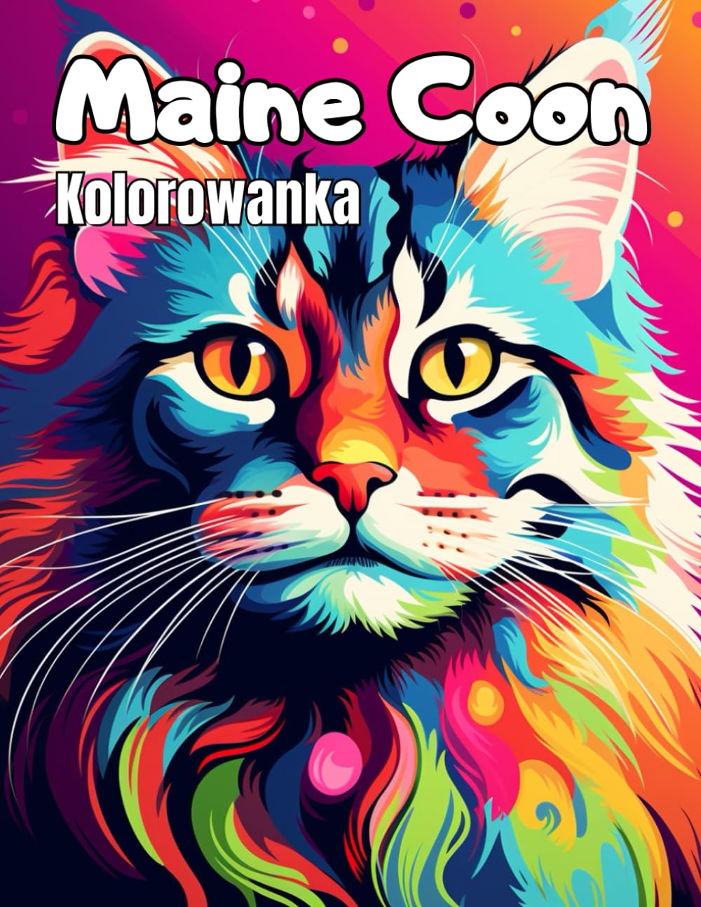 Maine Coon Kolorowanka: Maine Coon Kolorowanka Dla Dorosłych I Dzieci