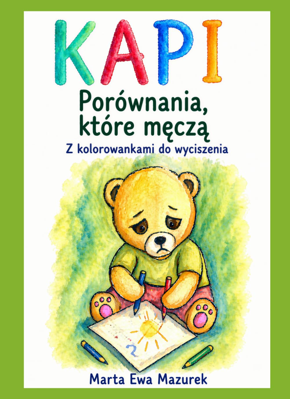 KAPI: Porównania, które męczą - o emocjach