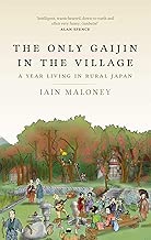 The Only Gaijin in the Village