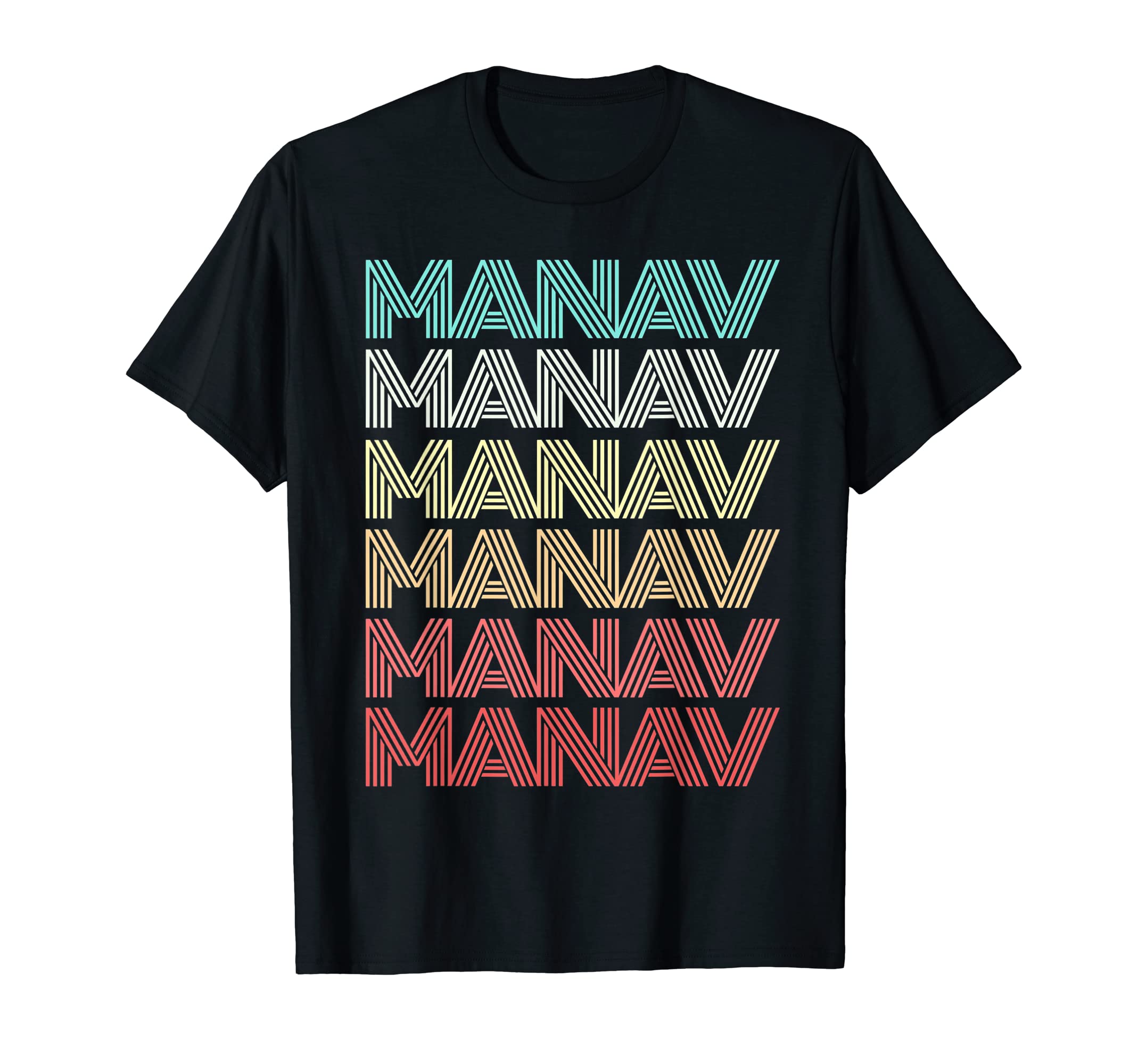 I'm Manav Doing Custom 80's ThingsFirst Name MANAV Indian Boy Retro Personalized Birthday T-Shirt