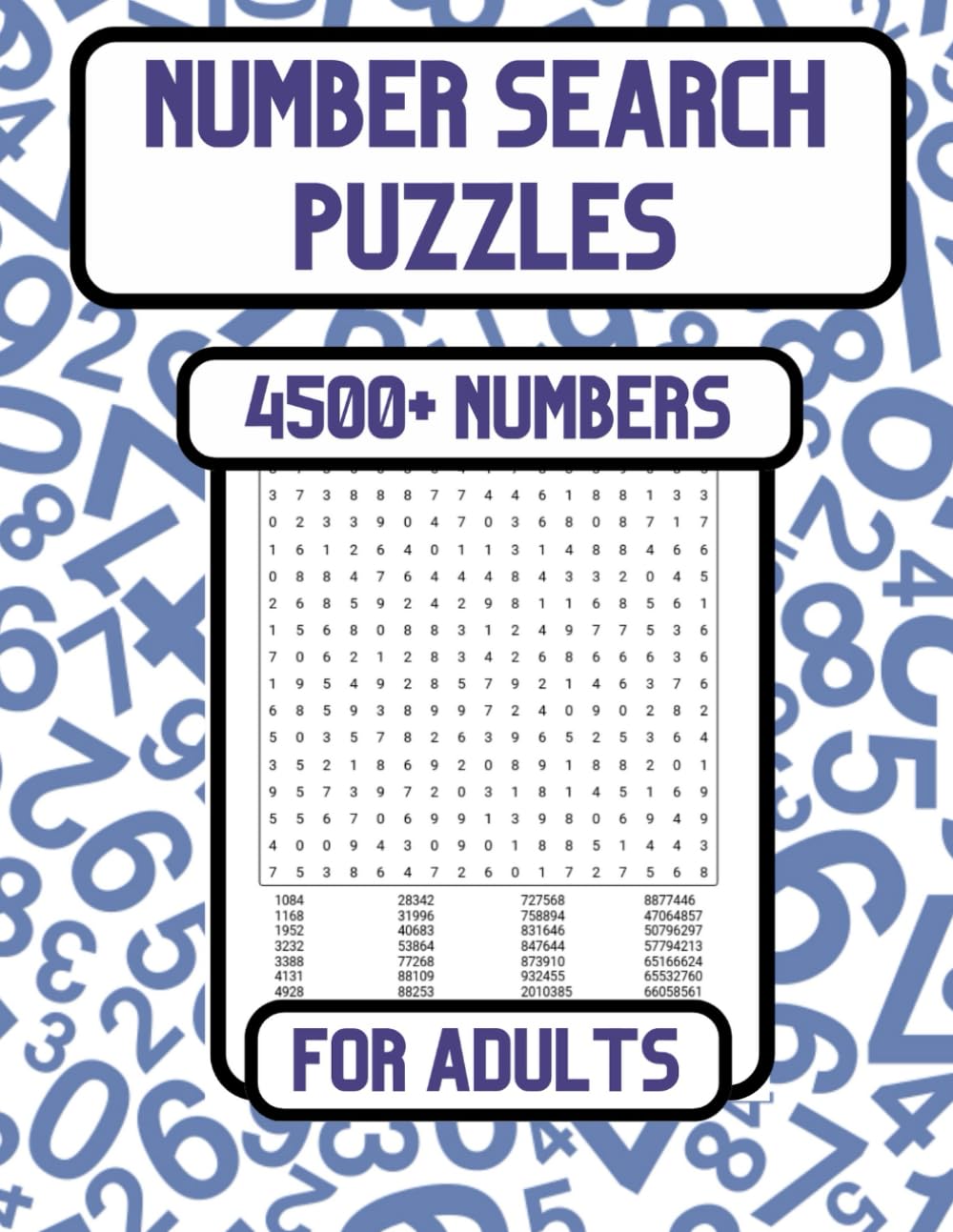 Number Search Puzzles: 4500+ Numbers, For Adults