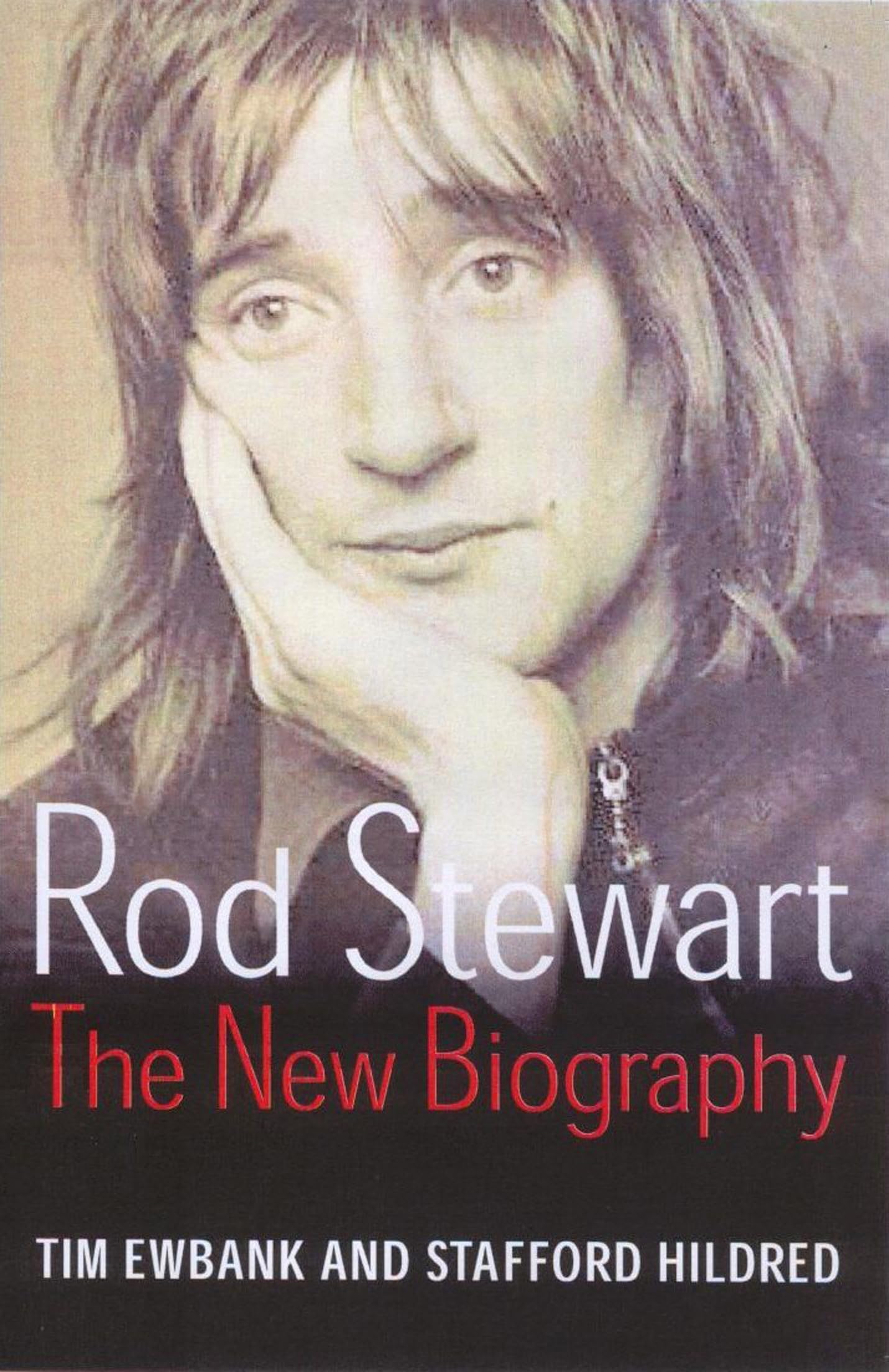 Rod Stewart: The new biography Paperback – 13 July 2004