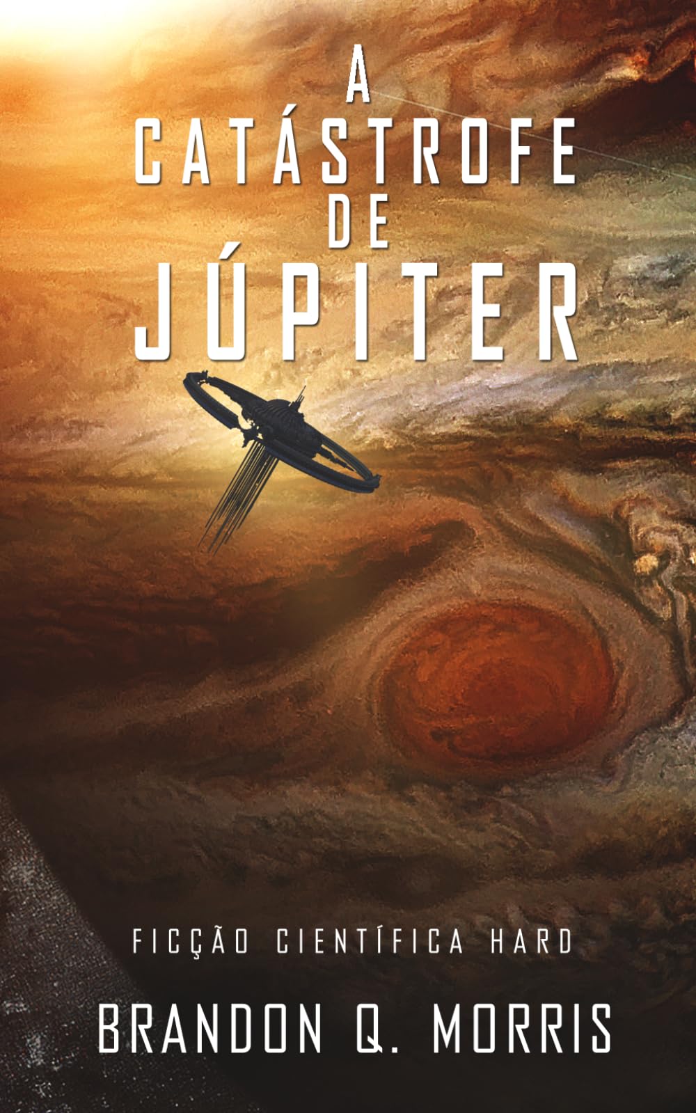 A Catástrofe de Júpiter: Ficção Científica Hard (Lua de Gelo)