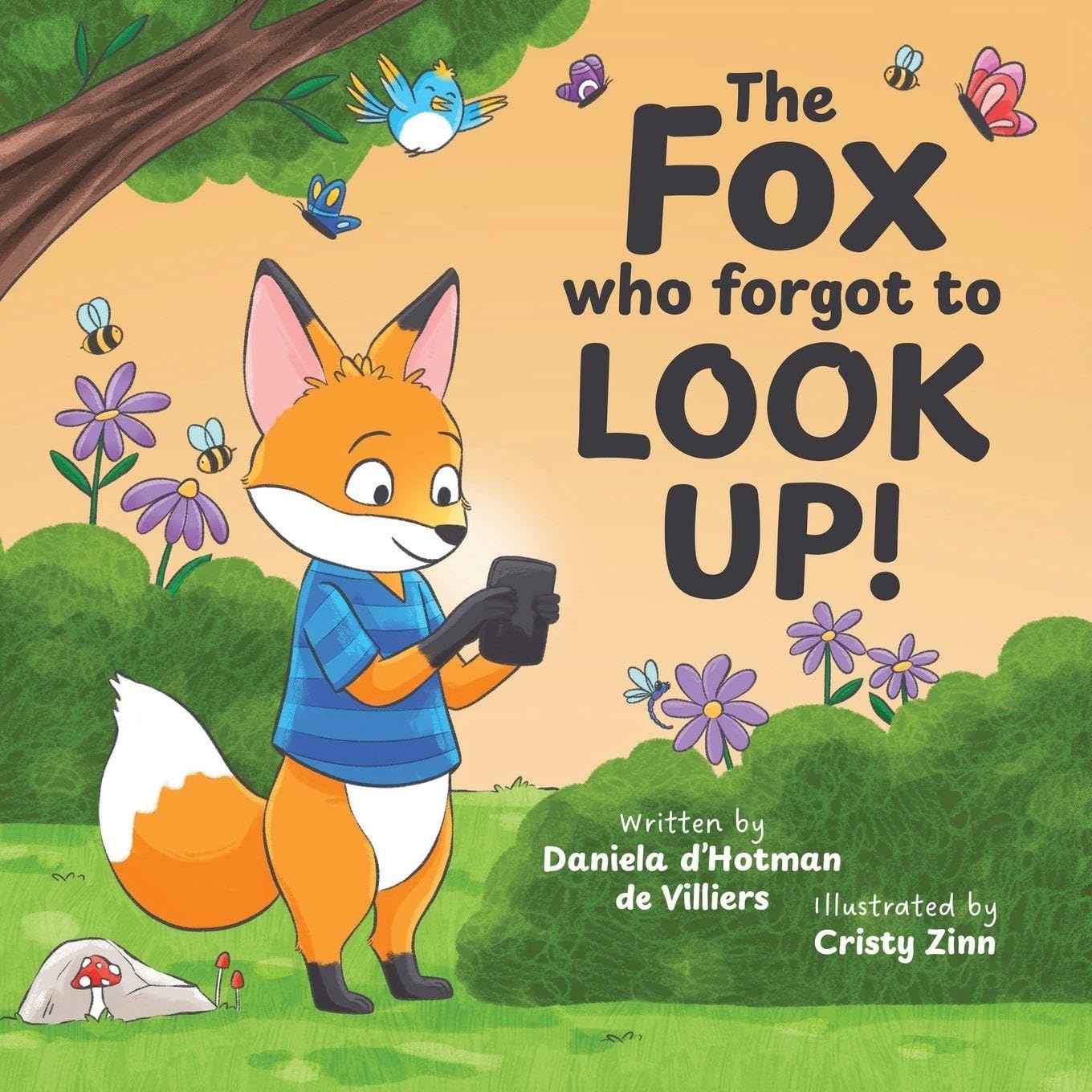 The Fox Who Forgot To Look Up