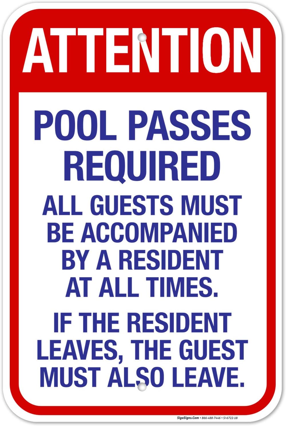 Attention Pool Passes Required Sign, Pool Sign, 12x18 Inches, Rust Free .063 Aluminum, Fade Resistant, Made in USA