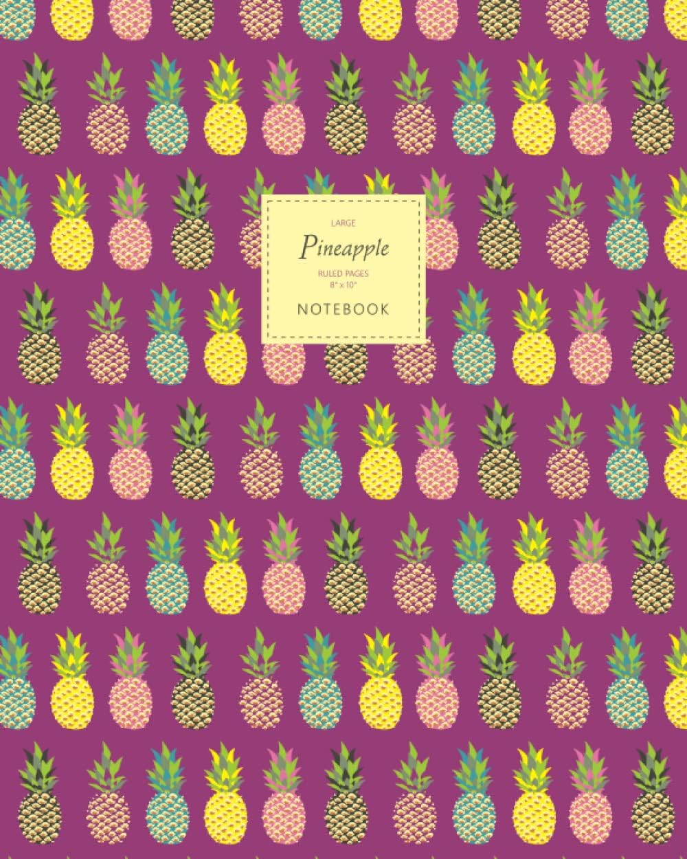 Pineapple Notebook - Ruled Pages - 8x10 - Premium: (Purple Edition) Fun notebook 192 ruled/lined pages (8x10 inches / 20.3x25.4 cm / Large Jotter)