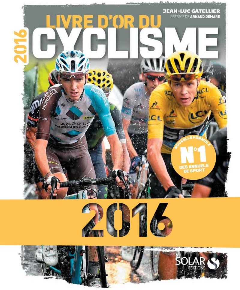 Livre d'or du cyclisme 2016 (French Edition)