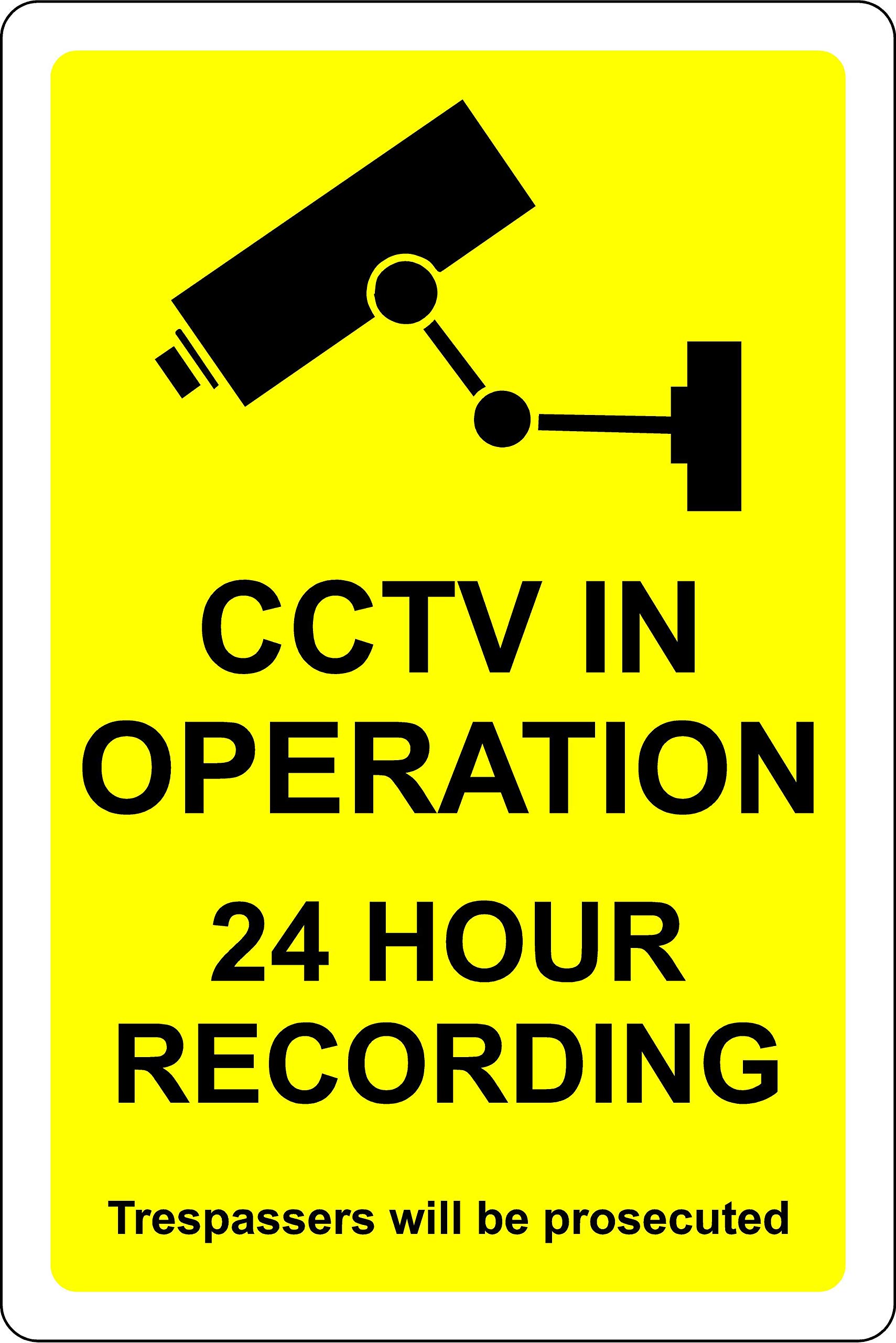 CCTV in operation 24 hour recording trespassers will be prosecuted Property safety sign - 3mm Aluminium sign 300mm x 200mm